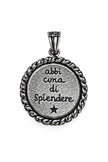 Ciondolo Abbi Cura Di Splendere