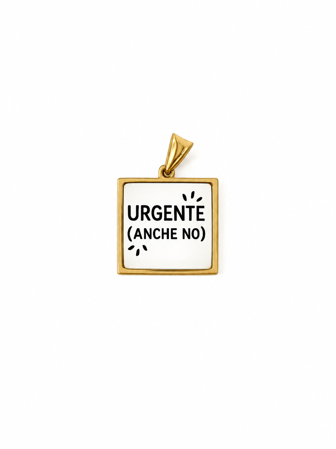 Ciondolo Urgente (Anche No)