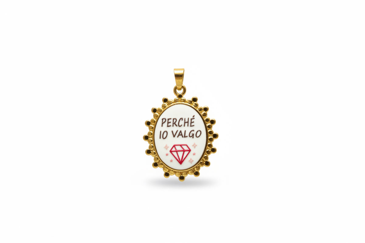 Ciondolo Perché Io Valgo 💎