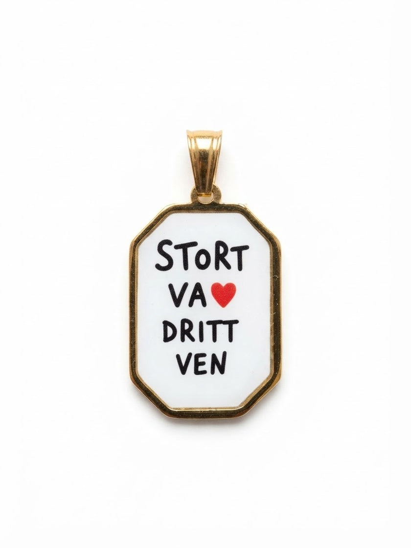 Ciondolo Stort Va ❤️ Dritt Ven