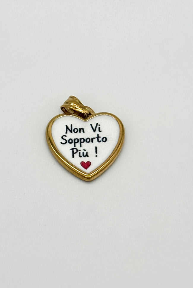 Ciondolo Non Vi Sopporto Più!